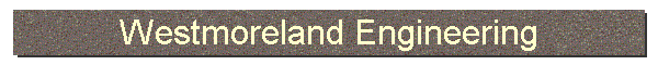 Westmoreland Engineering